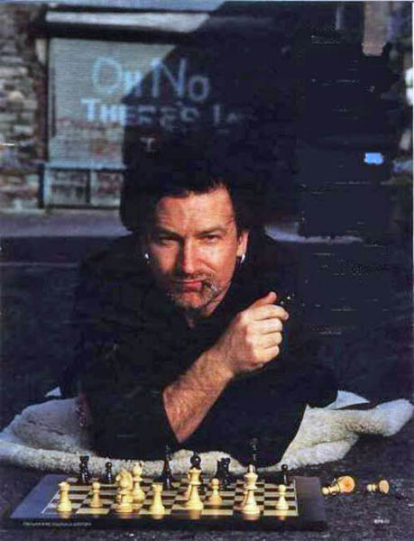 Rock star Bono (aka Paul Hewson) who was a keen chess player in is youth