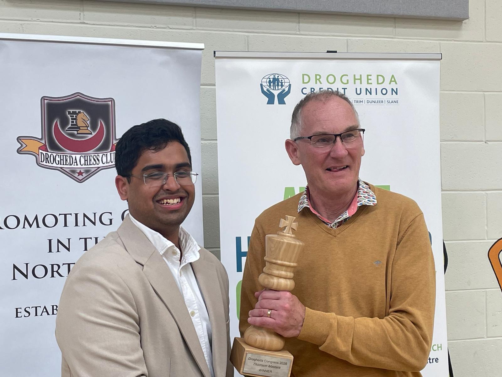 Drogheda Chess Congress 2026: Thomson Masters - Joint Winner Tarun Kanyamarala